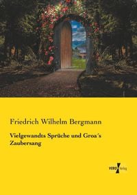 Produktbild: Vielgewandts Spr&uuml;che und Groa&acute;s Zaubersang