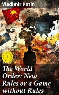 Produktbild: The World Order: New Rules or a Game without Rules