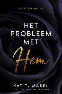 Produktbild: Het probleem met hem (Forbidden Love, #3)