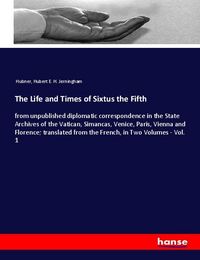 Produktbild: The Life and Times of Sixtus the Fifth