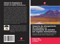 Produktbild: Impacto do alargamento de estradas na estabilidade de taludes em regi&otilde;es montanhosas