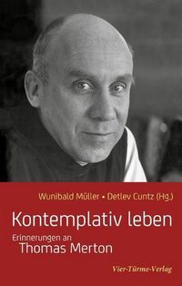 Produktbild: M&uuml;ller, W: Kontemplativ leben