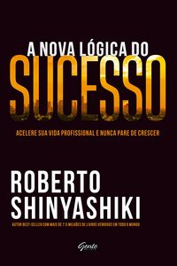 Produktbild: A nova l&oacute;gica do sucesso