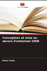 Produktbild: Conception et mise en &iquest;uvre d'antennes UWB