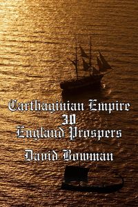 Produktbild: Carthaginian empire Episode 30 - England Prospers