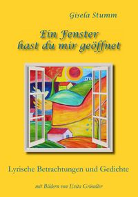 Produktbild: Ein Fenster hast du mir ge&ouml;ffnet