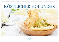 Produktbild: K&ouml;stlicher Holunder (Wandkalender 2026 DIN A2 quer), CALVENDO Monatskalender