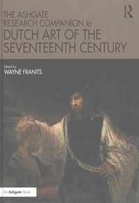 Produktbild: The Ashgate Research Companion to Dutch Art of the Seventeenth Century