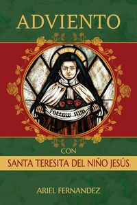 Produktbild: Adviento con Santa Teresita del Ni&ntilde;o Jes&uacute;s