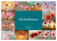 Produktbild: Mohnblumen - Fotografie mit Magie (Wandkalender 2026 DIN A3 quer), CALVENDO Monatskalender