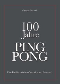 Produktbild: 100 Jahre PING PONG