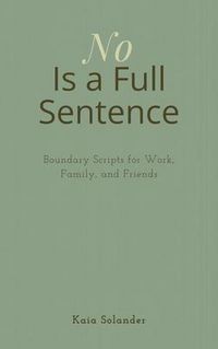Produktbild: No Is a Full Sentence