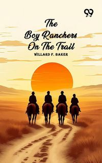 Produktbild: Boy Ranchers On The Trail