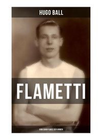Produktbild: FLAMETTI - Vom Dandysmus der Armen