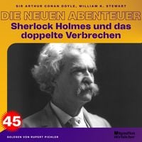 Produktbild: Sherlock Holmes und das doppelte Verbrechen (Die neuen Abenteuer, Folge 45)