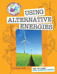 Produktbild: Save the Planet: Using Alternative Energies