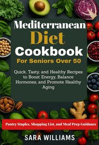 Produktbild: Mediterranean Diet Cookbook For Seniors Over 50