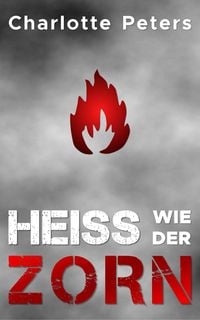 Produktbild Heiß wie der Zorn