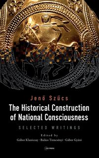 Produktbild: The Historical Construction of National Consciousness