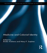 Produktbild: Medicine and Colonial Identity