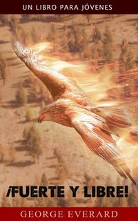 Produktbild: &iexcl;Fuerte y libre!