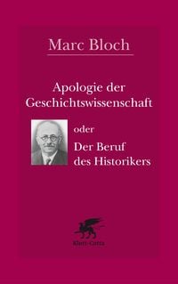 Produktbild: Apologie der Geschichtswissenschaft oder Der Beruf des Historikers