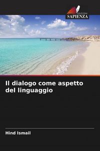 Produktbild: Il dialogo come aspetto del linguaggio