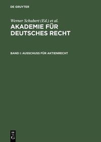 Produktbild: Akademie f&uuml;r Deutsches Recht / Ausschu&szlig; f&uuml;r Aktienrecht