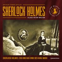 Produktbild: Sherlock Holmes, Sisi und das Erbe des Karl Marx