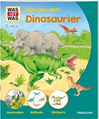 Produktbild: WAS IST WAS Junior Mitmach-Heft Dinosaurier