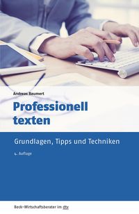 Bild vom Artikel Professionell texten vom Autor Andreas Baumert