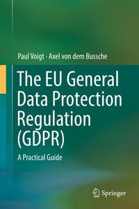 Produktbild: The EU General Data Protection Regulation (GDPR)