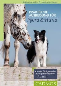 Produktbild: Praktische Ausbildung f&uuml;r Pferd und Hund