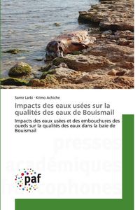 Produktbild: Impacts des eaux us&eacute;es sur la qualit&eacute;s des eaux de Bouismail