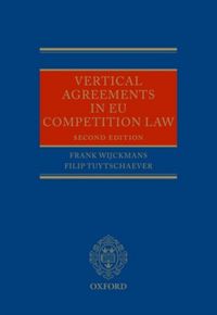 Produktbild: Wijckmans, F: Vertical Agreements in EU Competition Law