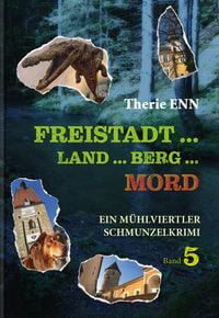 Produktbild: Freistadt ... Land ... Berg ... Mord