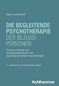 Produktbild: Die begleitende Psychotherapie der Bezugspersonen
