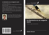 Produktbild: La herencia es un negocio sucio