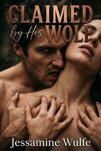 Produktbild: Claimed by His Wolf