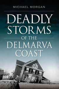 Produktbild: Deadly Storms of the Delmarva Coast