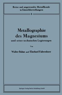 Produktbild: Metallographie des Magnesiums und seiner technischen Legierungen