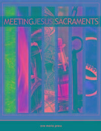 Produktbild: Amodei, M: Meeting Jesus in the Sacraments