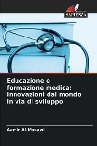 Produktbild: Educazione e formazione medica: Innovazioni dal mondo in via di sviluppo