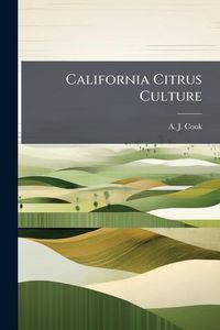 Produktbild: California Citrus Culture