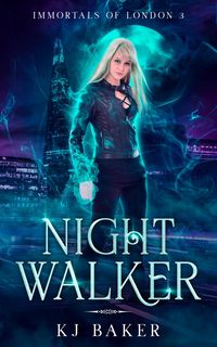 Produktbild: Night Walker (Immortals of London, #3)