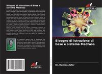 Produktbild: Bisogno di istruzione di base e sistema Madrasa