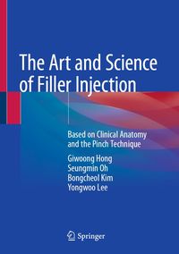 Produktbild: The Art and Science of Filler Injection