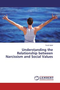 Produktbild: Understanding the Relationship between Narcissism and Social Values