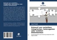 Produktbild: Entwurf von verteilten, integrierten, heterogenen oder mobilen Datenbanken