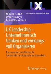 Produktbild: UX Leadership - Unternehmerisch Denken und wirkungsvoll Organisieren